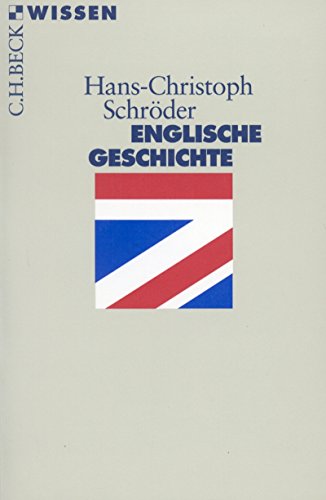 Englische Geschichte (Beck'sche Reihe)