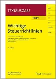 Wichtige Steuerrichtlinien Richtlinien In Auszugen Zur Abgabenordnung Einkommensteuer Lohnsteuer Korperschaftsteuer Gewerbesteuer Umsatzsteuer Nwb Textausgabe Amazon De Walkenhorst Ralf Bucher