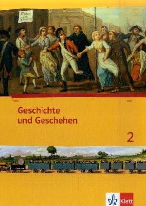 Geschichte und Geschehen Schülerband 2 mit CDROM Ausgabe für NordrheinWestfalen