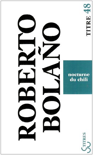 Download Nocturne du Chili Download Nocturne du Chili