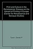 Image de Print and Culture in the Renaissance: Essays on the Advent of Printing in Europe