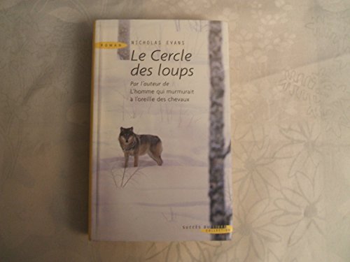Le cercle des loups