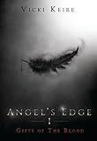 Image de Gifts of the Blood (Angel's Edge Book 1) (English Edition)