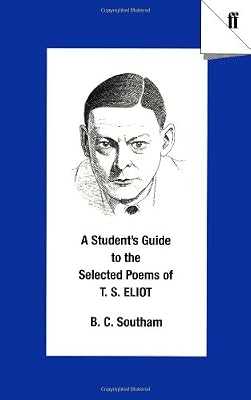 A Student's Guide to the Selected Poems of T. S. Eliot