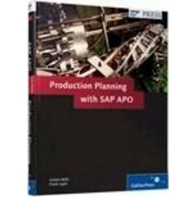 [(Production Planning with SAP APO )] [Author: J. Balla] [Oct-2010]