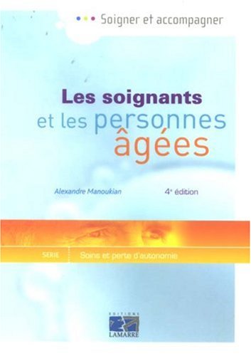 Download Les soignants et les personnes âgées