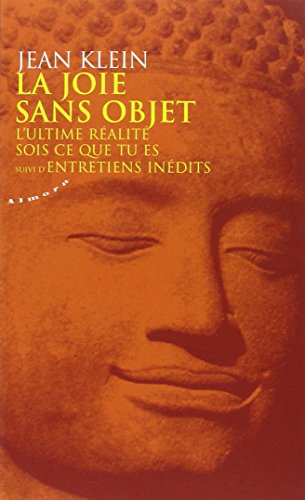 Téléchargement gratuit de livres audio La joie sans objet : L'ultime réalité, sois ce que tu es, suivi d'Entretiens inédits by author MOBI MOBI 2351180364