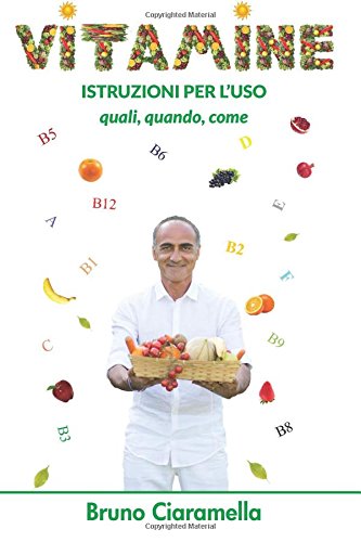 Vitamine: Istruzioni per l'uso. Quali, quando, come. Vitamine: Istruzioni per l'uso. Quali, quando, come.
