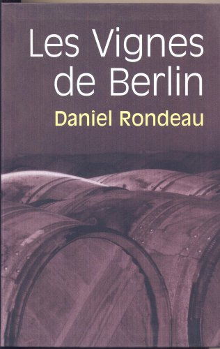couverture de : Vignes de Berlin, Les