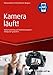 Kamera läuft! - inkl. Augmented-Reality-App: Videomarketing und Videokampagnen erfolgreich gestalten (Haufe Fachbuch) by 