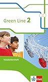 Green Line 2: Vokabellernheft Klasse 6 (Green Line. Bundesausgabe ab 2014) by