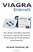 Produktbild Viagra Sildenafil: Uses, Dosage & Side Effects Information of the Generic Viagra Sex Pills for Men for Strong Erection for the Most Satisfying Sexual Experience