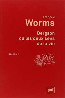 Puf Bergson ou les deux sens de la vie