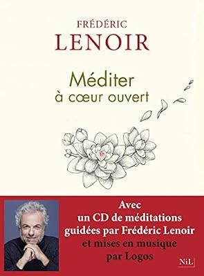 Nil Méditer à coeur ouvert