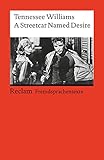 A Streetcar named Desire (Reclams Universal-Bibliothek) by 