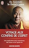 Voyage aux confins de l'esprit