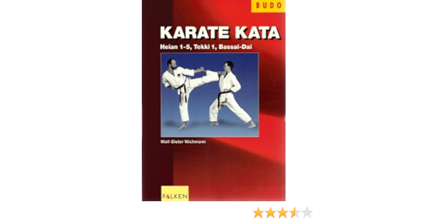Karate Kata Wichmann Wolf Dieter Amazon De Bucher
