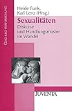 Image de Sexualitäten: Diskurse und Handlungsmuster im Wandel (Geschlechterforschung)