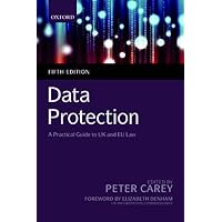 Data Protection: A Practical Guide to UK Law: Amazon.co.uk: Carey