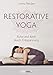 Restorative Yoga: Ruhe und Kraft durch Entspannung by Lorna Neuber