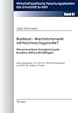 Image de Biodiesel - Wachstumsmarkt mit Nachwachsgarantie?: Wie erneuerbare Energiekonzepte Brasili