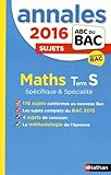 Annales ABC du BAC 2016 Maths Term S Spécifique et spécialité