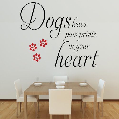 Dogs Leave Paw Prints - Wall Decal Quote Sticker Lounge Kitchen Dining Room Hall (Small)
