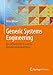 Generic Systems Engineering: Ein methodischer Ansatz zur Komplexitätsbewältigung by 