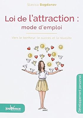 Jouvence Loi de l'Attraction Mode d'Emploi