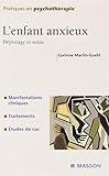 L'enfant anxieux : Dépistage et soins