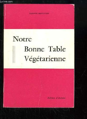 Download Notre Bonne Table Végétarienne Download Notre Bonne Table Végétarienne