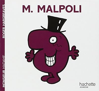 Hachette Jeunesse Monsieur Malpoli
