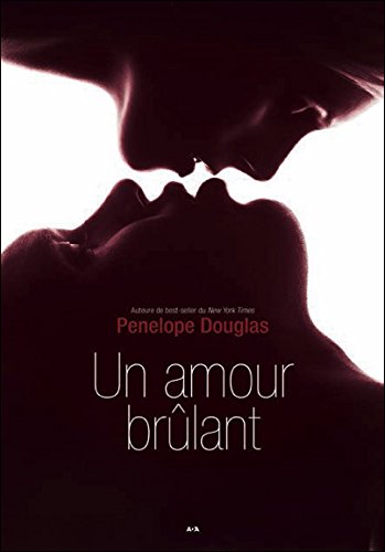 Un amour brûlant T2 - Série Evanescence Un amour brûlant T2 - Série Evanescence