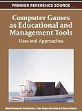 Image de Computer Games As Educational and Management Tools:: Uses and Approaches