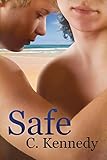 Safe (English Edition) by C. Kennedy