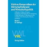 Vahlens Kompendium Der Wirtschaftstheorie Und Wirtschaftspolitik Bd 2 Amazon De Bucher