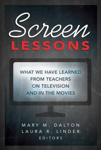 Download Screen Lessons : What We Learned Have Learned from Teachers on Television and in the Movies Download Screen Lessons : What We Learned Have Learned from Teachers on Television and in the Movies