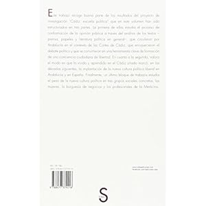 Cádiz, Escuela Política: Hombres E Ideas Más Allá De 1814 (Serie Historia Moderna)