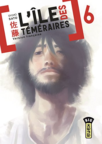 L'île des téméraires — Tome 6