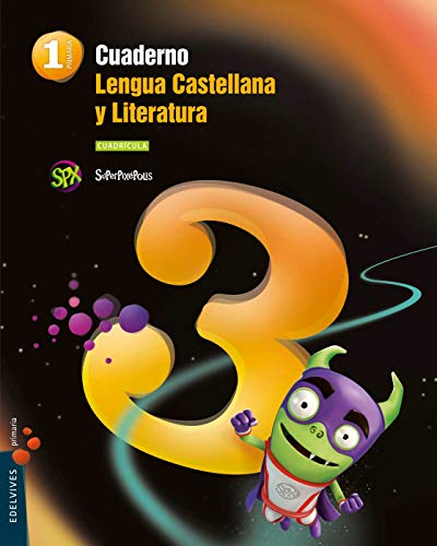 Cuaderno 3 de Lengua Castellana y L 1º Primaria (Cuadrícula) (Superpixépolis)