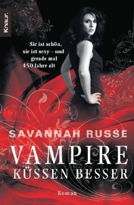 The Darkwing Chronicles 1: Vampire küssen besser - Sie ist schön, sie ist sexy - und gerade mal 450 Jahre alt