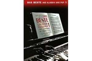 Verlag Bosworth DAS Beste AUS Klassik + POP 1 - arrangiert für Klavier [Noten/Sheetmusic]