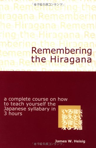 Remembering the Kana: The Hiragana/the Katakana livre