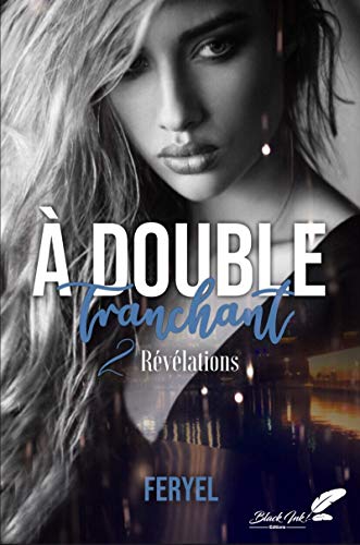 Télécharger À double tranchant, tome 2 : Révélations Livre PDF Gratuit