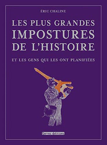 couverture de : Les plus grandes impostures de l'histoire