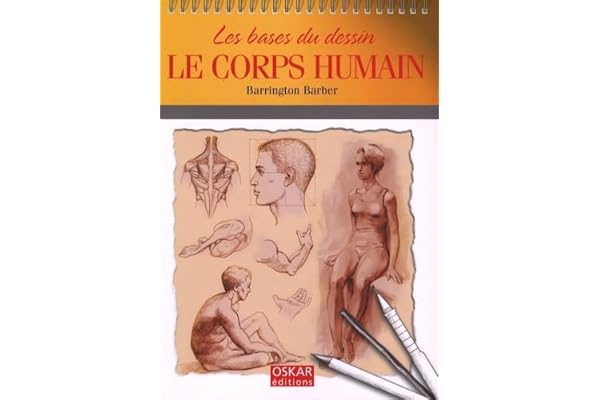 LES BASES DU DESSIN-LE CORP HUMAIN