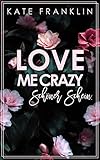 Cover zum Buch Love me Crazy: Schöner Schein