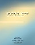 Image de Telephone Triage: Theory, Practice, and Protocol Development