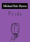 Pride: The Seven Deadly Sins (New York Public Library Lectures in Humanities) (English Edition)