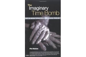 The Imaginary Time Bomb: Why an Ageing Population is Not a Social Problem